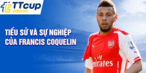 Tiểu sử và sự nghiệp của francis coquelin