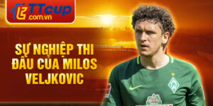 Sự nghiệp thi đấu của milos veljkovic