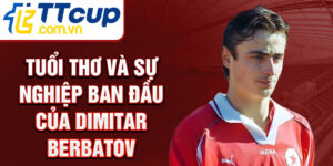 Tuổi thơ và sự nghiệp ban đầu của dimitar berbatov