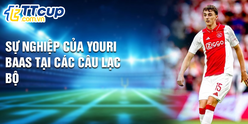 Sự nghiệp của Youri Baas tại các câu lạc bộ